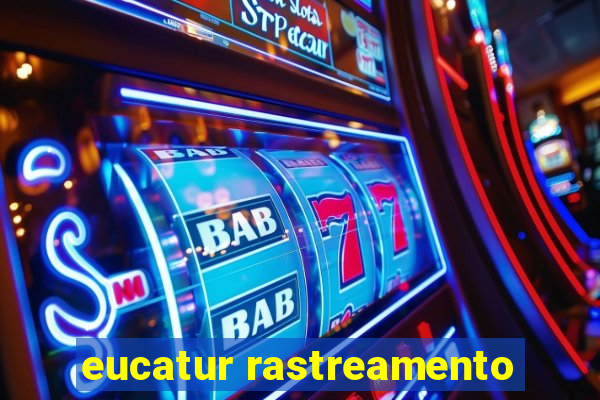 eucatur rastreamento